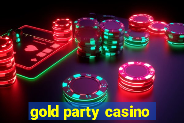 gold party casino