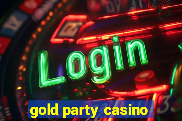 gold party casino