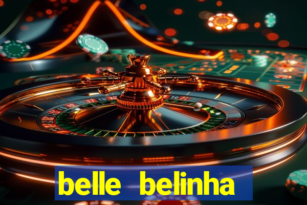 belle belinha privacy nude