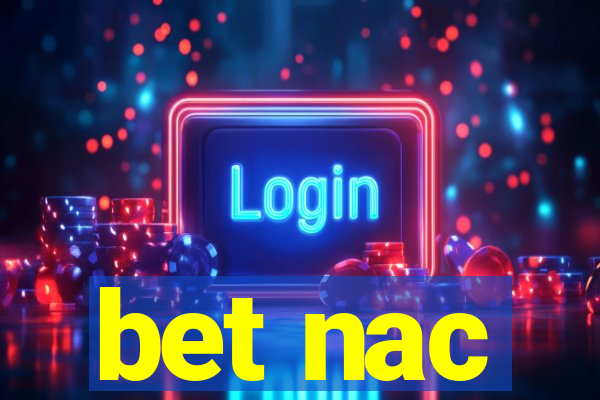 bet nac