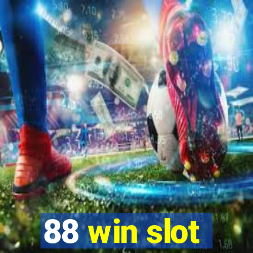 88 win slot