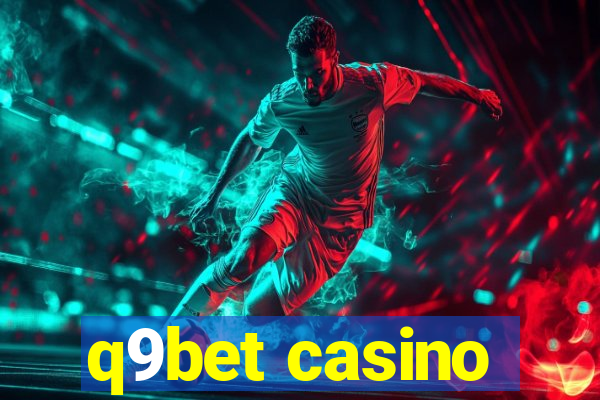 q9bet casino