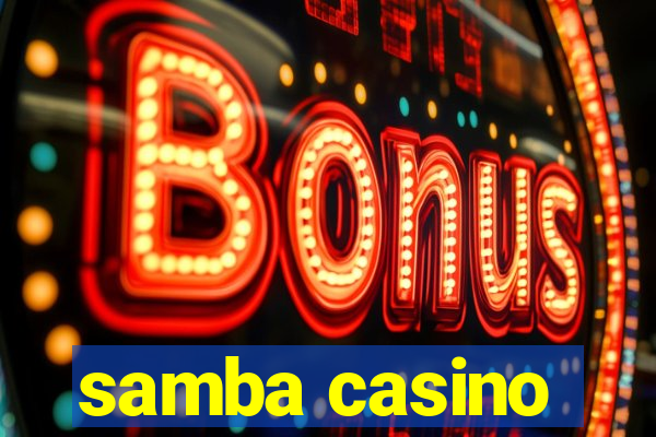 samba casino