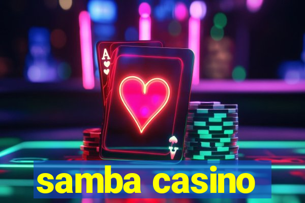 samba casino