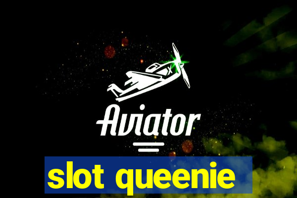 slot queenie