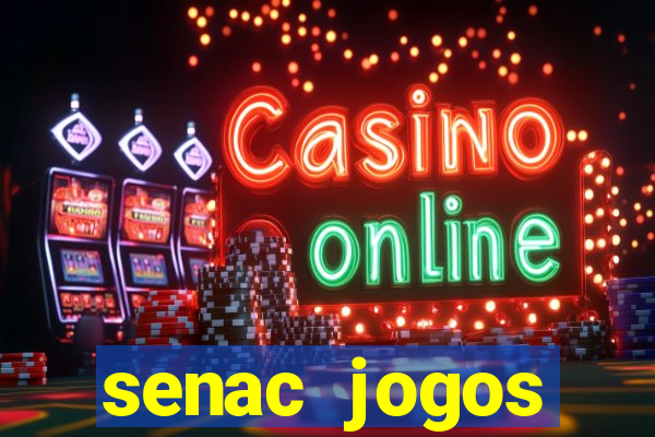 senac jogos digitais bacharelado