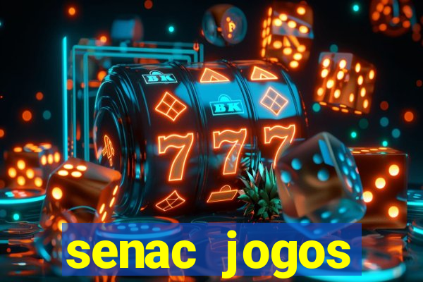 senac jogos digitais bacharelado