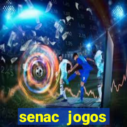 senac jogos digitais bacharelado