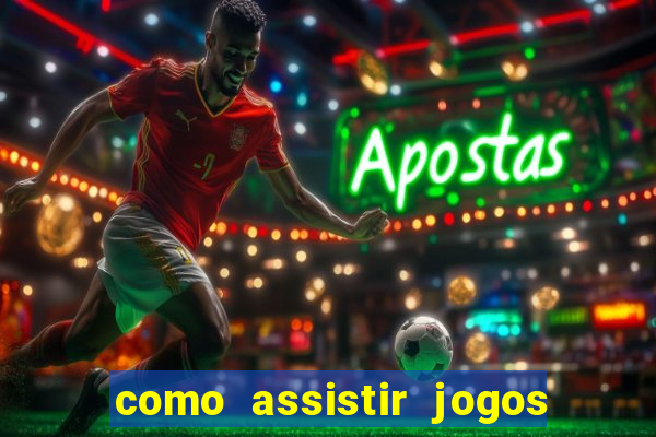 como assistir jogos do athletico paranaense