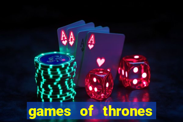 games of thrones jogo online