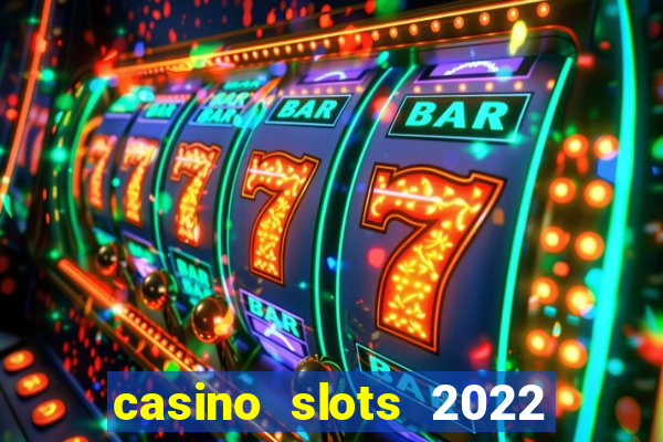 casino slots 2022 | wynnbet