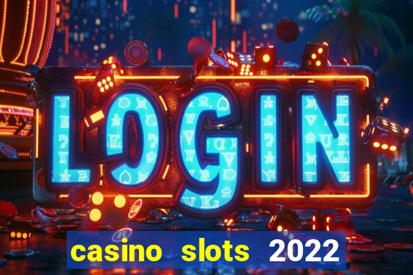 casino slots 2022 | wynnbet