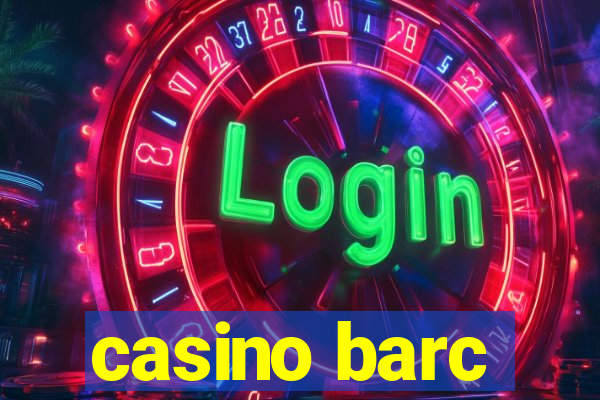 casino barc