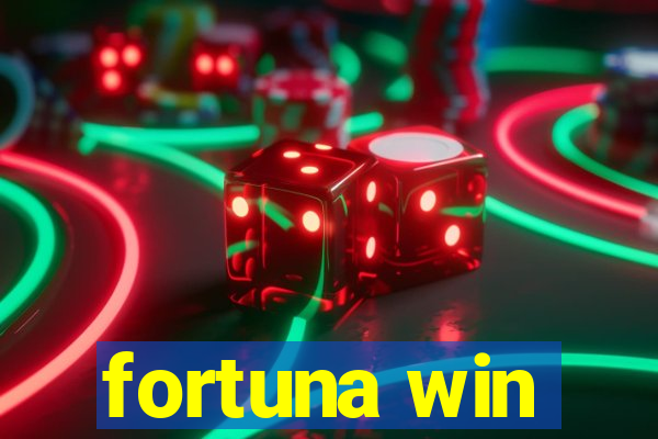 fortuna win