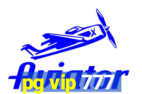 pg vip 777