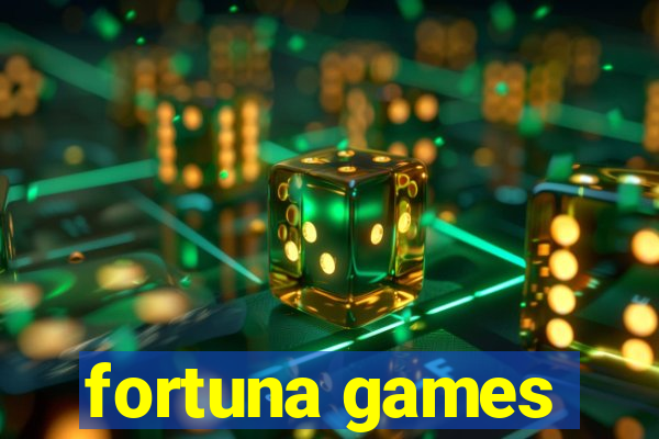 fortuna games