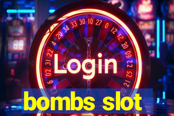 bombs slot