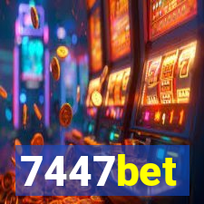 7447bet