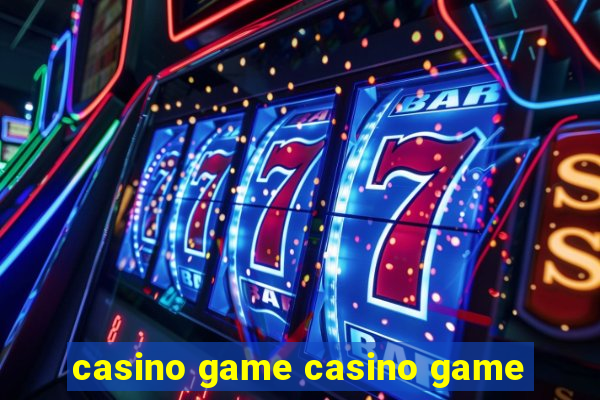 casino game casino game