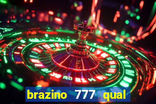 brazino 777 qual melhor jogo