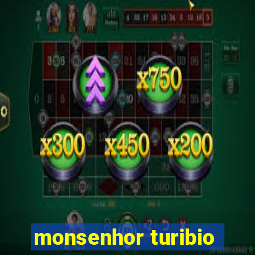 monsenhor turibio