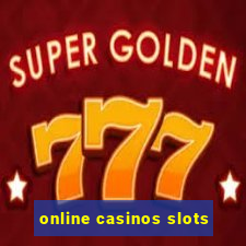 online casinos slots