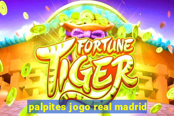 palpites jogo real madrid