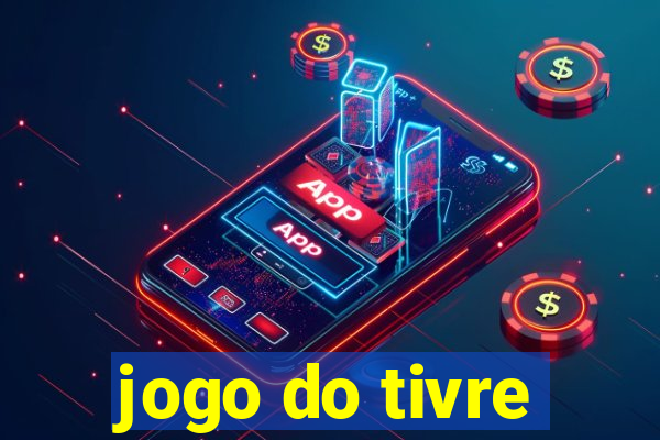 jogo do tivre