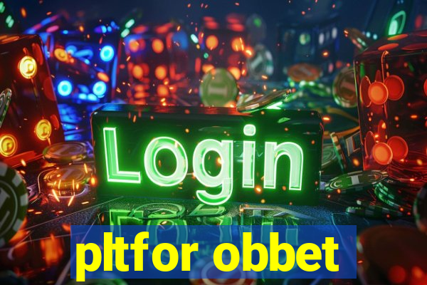 pltfor obbet