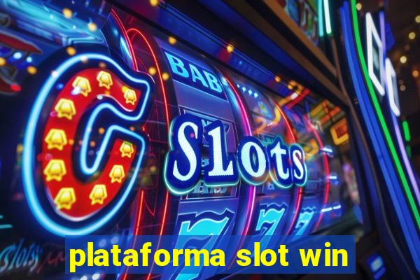 plataforma slot win