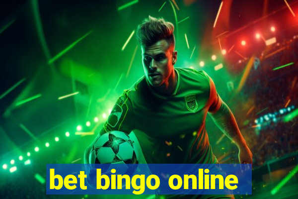 bet bingo online