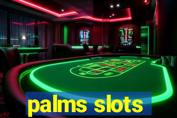 palms slots