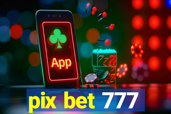 pix bet 777