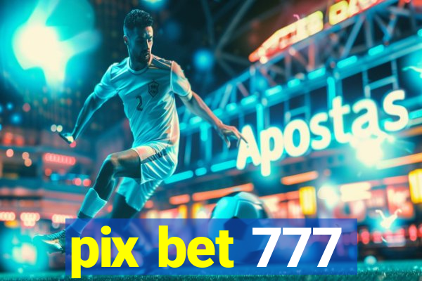 pix bet 777