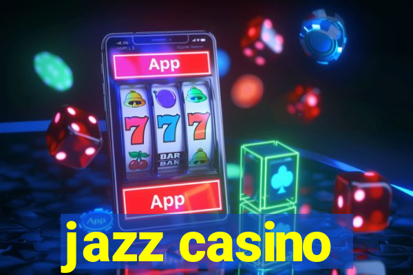 jazz casino