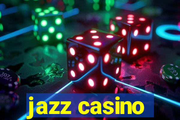 jazz casino