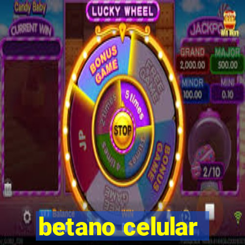 betano celular