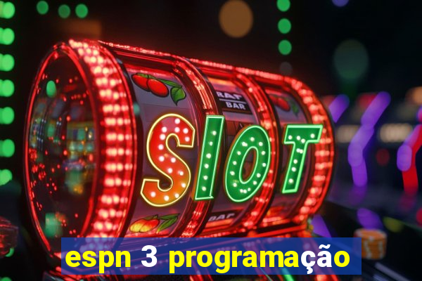 espn 3 programação