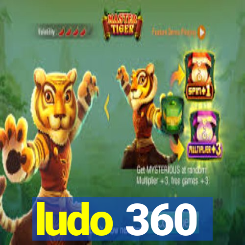 ludo 360