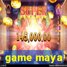 game maya