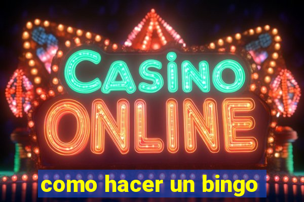 como hacer un bingo