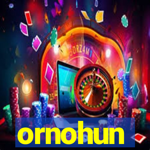 ornohun