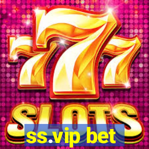 ss.vip bet