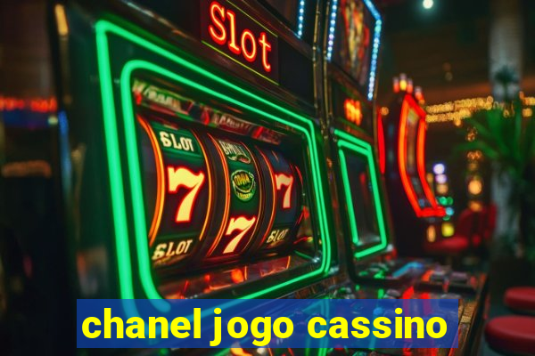 chanel jogo cassino