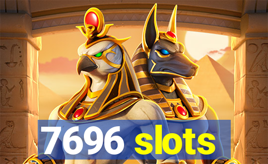 7696 slots