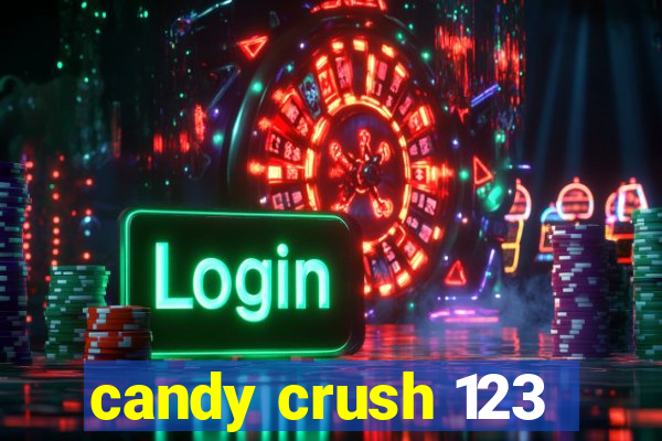 candy crush 123