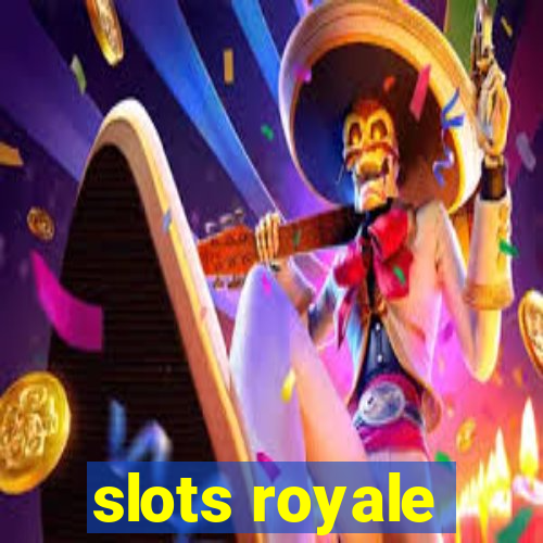 slots royale