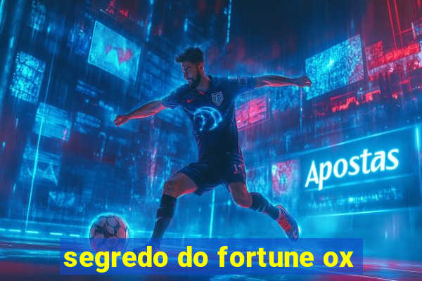 segredo do fortune ox