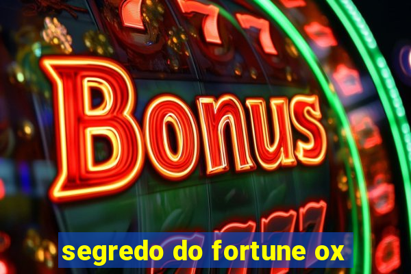 segredo do fortune ox