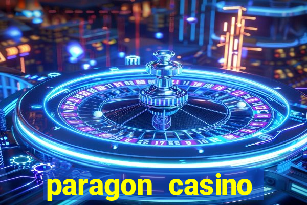 paragon casino resort in marksville